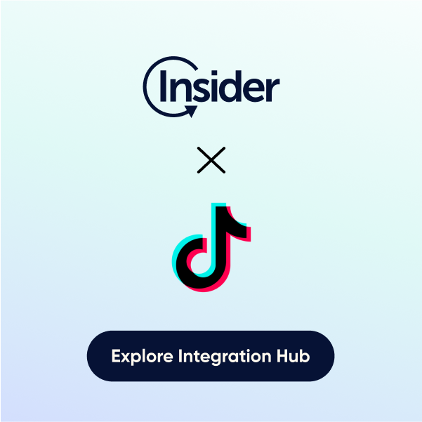 Insider & TikTok Ads Integration: Extend Your Tech Stack