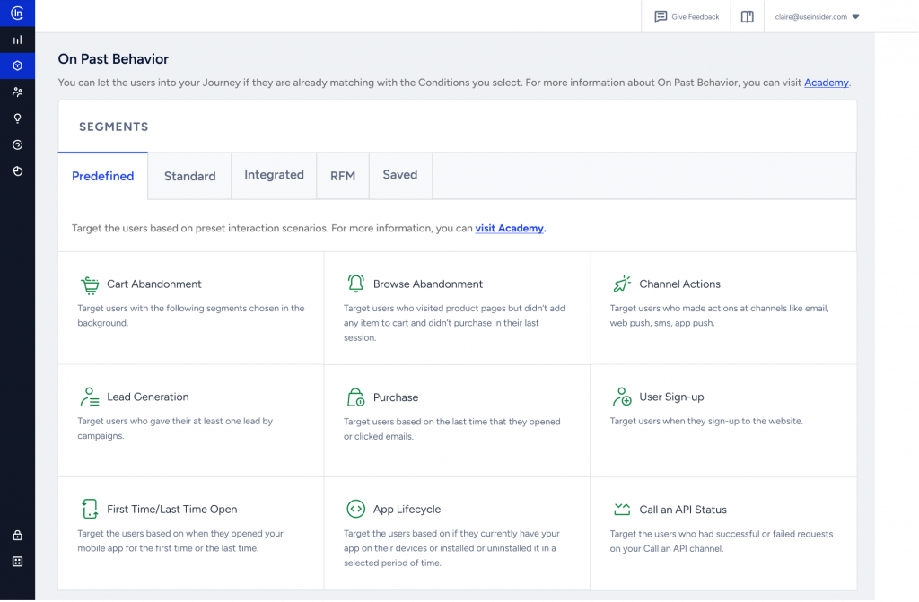 With Insider One’s CDP, you can segment customers based on customer’s past behavior